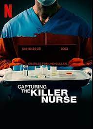 capturing the killer nurse