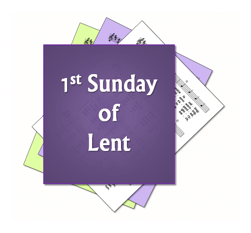 1st sunday lent hymn and song ideas suggestions