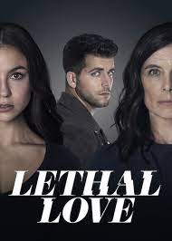 lethal love