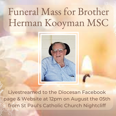 Funeral Mass for Brother Herman Kooyman MSC Copy