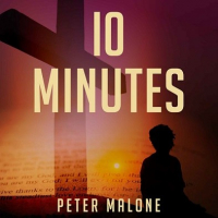 New Book, Peter Malone MSC,  10 Minutes, Gospel Reflections for Mind and Heart