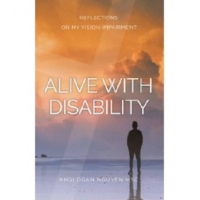 New Book, Khoi Nguyen MSC,  Alive with Disability