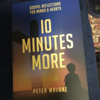 New book of Scripture and Prayer Reflections, 10 Minutes More, Peter Malone MSC