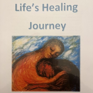 Life’s Healing Journey – St Mary’s Towers and beyond